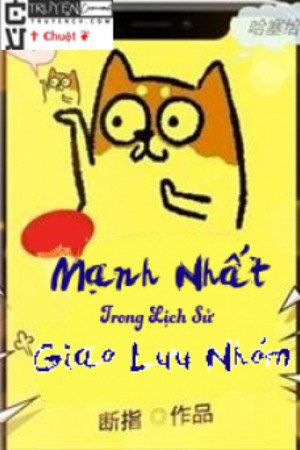 Mạnh Nhất Trong Lịch Sử Giao Lưu Nhóm