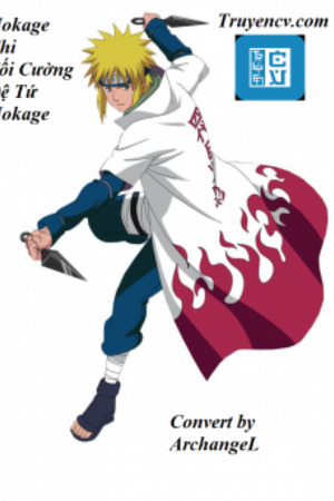 Hỏa Ảnh Chi Tối Cường Hokage Đệ Tứ