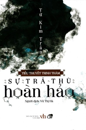 [Dịch] Sự Trả Thù Hoàn Hảo