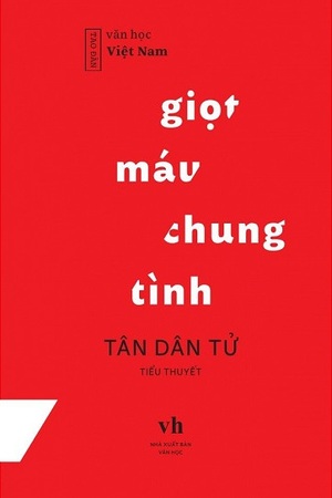 [Việt Nam] Giọt Máu Chung Tình