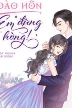 Đào Hôn, Em Đừng Hòng - Bạch Giai Kỳ