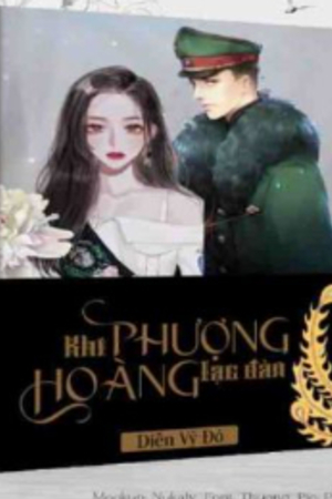 Truyện Khi phượng hoàng lạc đàn - Hạ Lâm (full) - tác giả: Diên Vĩ Đỏ