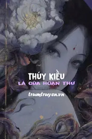 Thúy Kiều Là Của Hoạn Thư - Gà Nhỏ