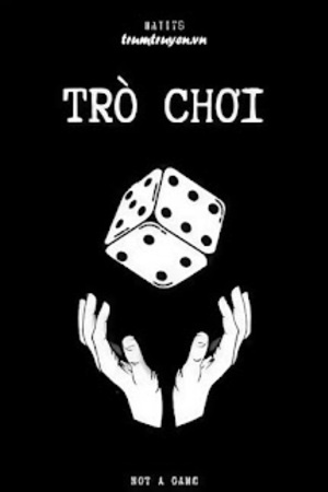 [Bách Hợp] Trò Chơi - Mayits