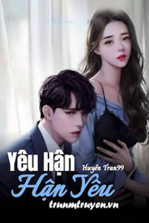 Yêu Hận, Hận Yêu - Huyền Tran99