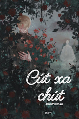 Cút Xa Chút - Hạ Tuần