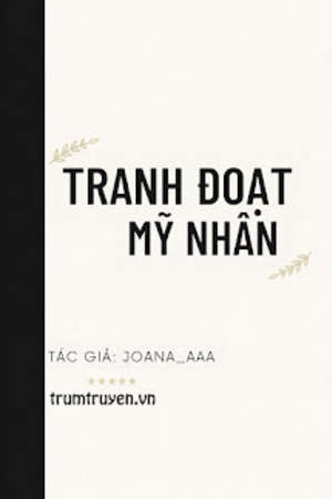 Tranh Đoạt Mỹ Nhân - Tưởng Thành