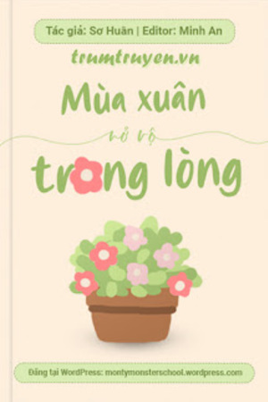 Mùa Xuân Nở Rộ Trong Lòng - Sơ Huân