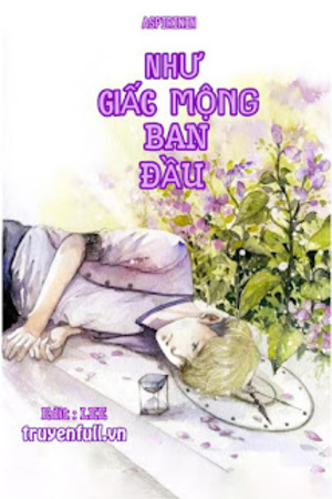 Như Giấc Mộng Ban Đầu (Tự Mộng Sơ Giác)