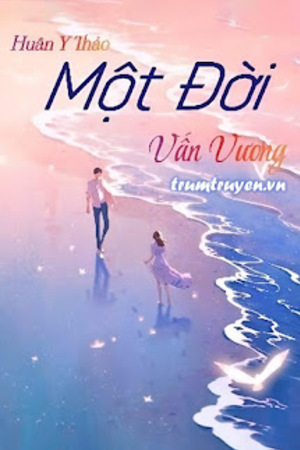 Một Đời Vấn Vương - Huân Y Thảo