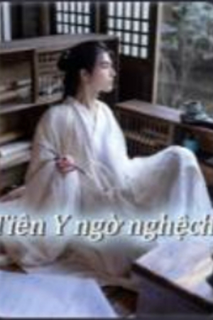 Tiên y ngờ nghệch - Lâm Hoài (FULL)