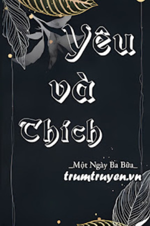 Yêu Và Thích - Một Ngày Ba Bữa