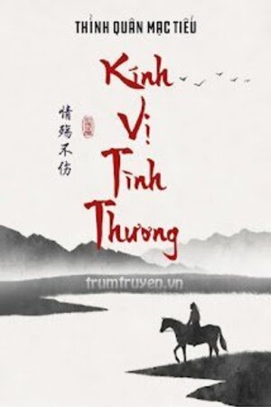 Kính Vị Tình Thương - Tề Nhan - Trăn Trăn