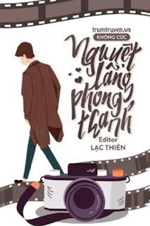 Nguyệt Lãng Phong Thanh - Tác giả: Không Cúc