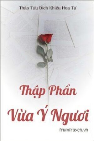 Thập Phần Vừa Ý Ngươi - Hứa Niệm