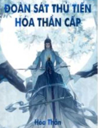 Đoàn sát thủ tiến hóa thần cấp - Lâm Lăng (full) - Đoàn sát thủ động vật