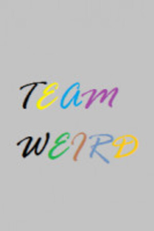 TEAM WEIRD